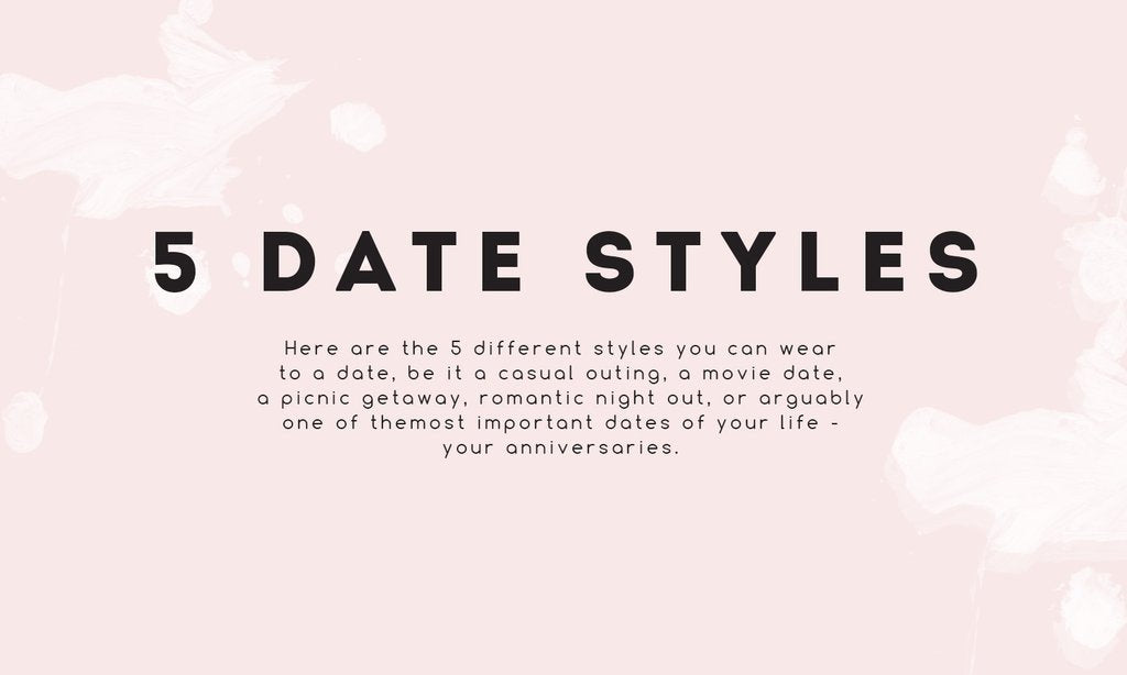 5 different styles to carry on each date!