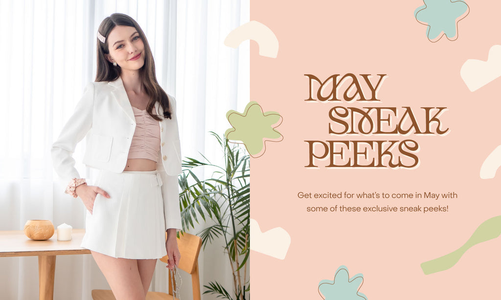 Sneaks into May that you won't want to miss ✨