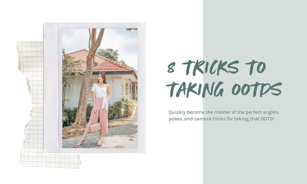 ✨ 8 Tricks to taking the perfect OOTD! 📷