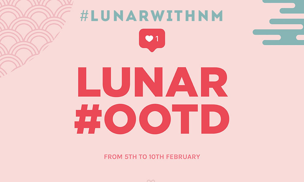 #lunarwithNM OOTD CAMPAIGN - 2019