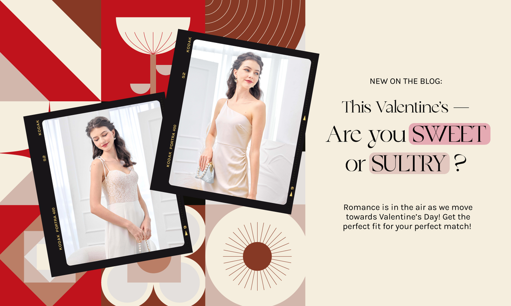 ♥ This Valentines – Are you Sweet or Sultry? ♥