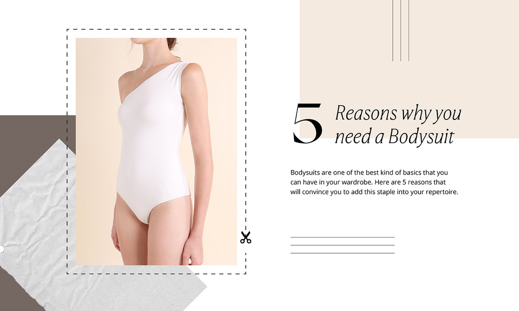 5 Reasons You Need a Bodysuit in Your Wardobe!