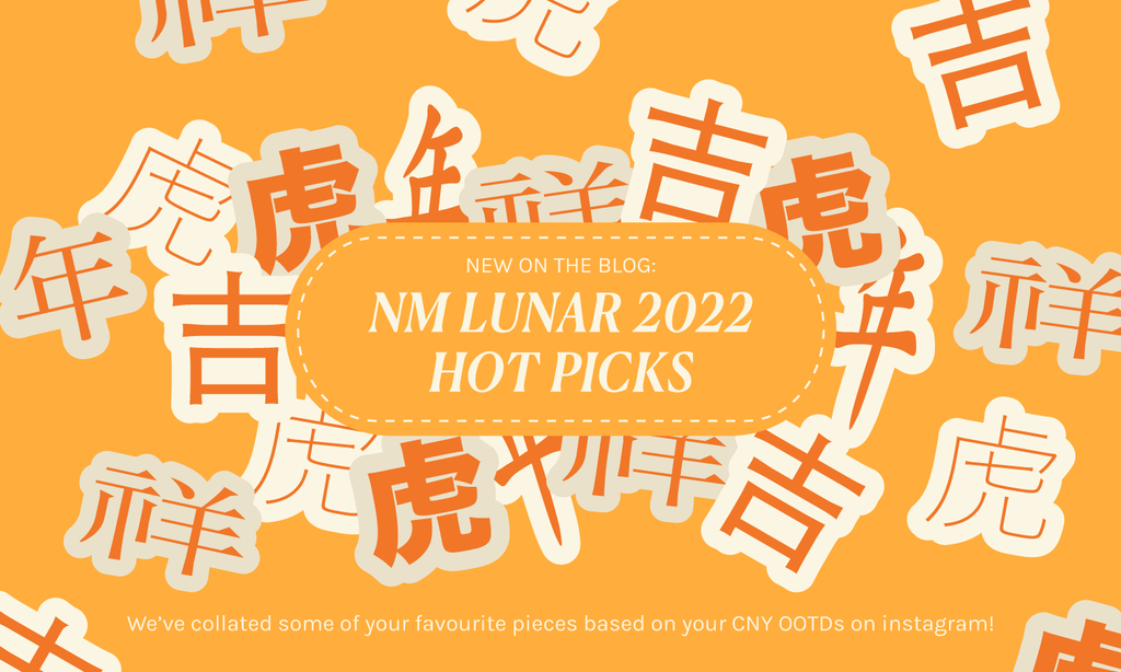 NM Lunar 2022 Hot Picks 🥰