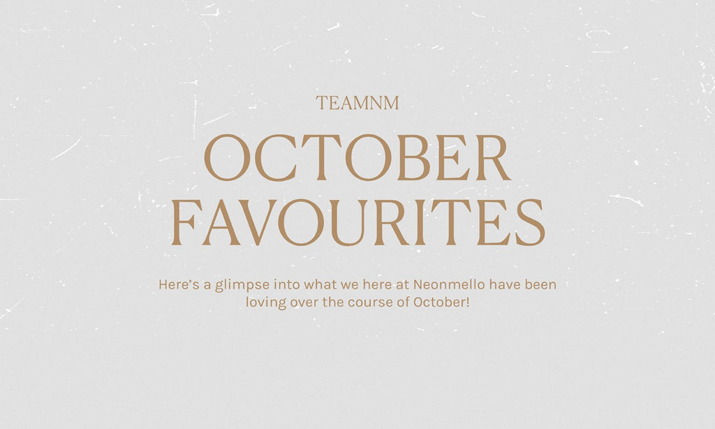 #TEAMNM OCTOBER FAVOURITES - find out more about the team!